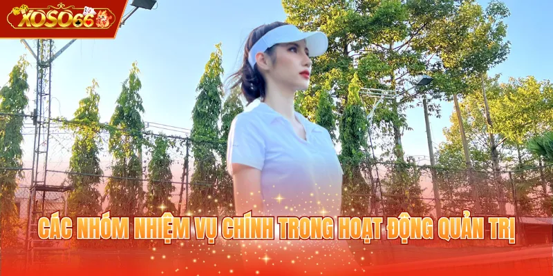 Các nhóm nhiệm vụ chính trong hoạt động quản trị